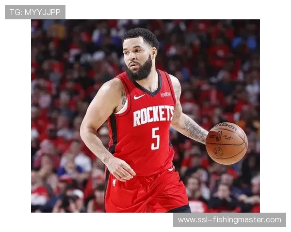 范弗利特赛季报销，火箭后场组织迎大考